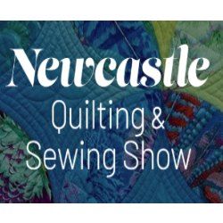 Quilting Sewing Show - Newcastle 2025